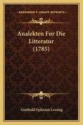 Analekten Fur Die Litteratur (1785) (in German)