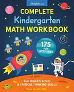 Complete Kindergarten Math Workbook: 175 fun Activities to Build Math, Logic, and Critical Thinking Skills (en Inglés)