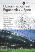 Human Factors and Ergonomics in Sport: Applications and Future Directions (en Inglés)