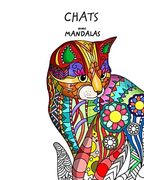 Chats avec Mandalas - Livre de Coloriage pour Adultes: Mignons, affectueux et magnifiques.: Idée Cadeau, Grande Format (in French)