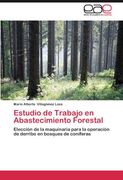 estudio de trabajo en abastecimiento forestal (en Inglés)