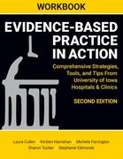 WORKBOOK for Evidence-Based Practice in Action, Second Edition: Comprehensive Strategies, Tools, and Tips From University of Iowa Hospitals & Clinics (en Inglés)