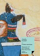 Crónica Mexicana: Manuscrito117. Colección Hans Peter Kraus