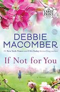 If not for You: A Novel (Random House Large Print) 