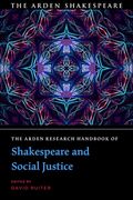 The Arden Research Handbook of Shakespeare and Social Justice (en Inglés)