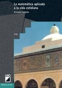 La Matemática Aplicada A La Vida Cotidiana: 115 (Biblioteca De Aula)