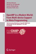 Openmp in a Modern World: From Multi-Device Support to Meta Programming: 18th International Workshop on Openmp, Iwomp 2022, Chattanooga, Tn, Usa, Sept (en Inglés)