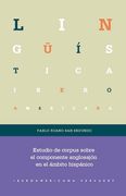 Estudio de Corpus Sobre el Componente Anglosajón en el Ámbito Hispánico