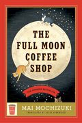 The Full Moon Coffee Shop (en Inglés)