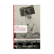 A los Herederos de mi Memoria