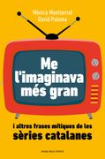 ME L'IMAGINAVA MES GRAN (en Catalán)