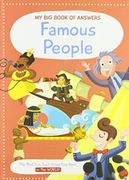My big Book of Answers: Famous People 