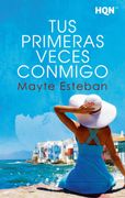 Tus Primeras Veces Conmigo