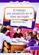 El Trabajo por Proyectos en el Área de Inglés