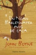 En Noah Barleywater Fuig de Casa (Empuries Narrativa) (en Catalán)