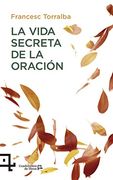 La Vida Secreta de la Oración