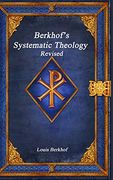 Berkhof's Systematic Theology Revised (en Inglés)