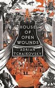 House of Open Wounds (The Tyrant Philosophers) (en Inglés)