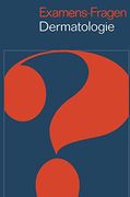 Examens-Fragen: 250 Fragen aus der Dermatologie mit Antworten und Literaturhinweisen (en Alemán)
