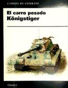 Carro Pesado Konigstiger (in Spanish)