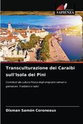 Transculturazione dei Caraibi sull'Isola dei Pini (in Italian)