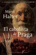 El Cabalista de Praga: La Historia del Rabino que Cre. El Golem