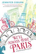 We'll Always Have Paris: A Mother (en Inglés)