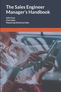 The Sales Engineer Manager's Handbook: Mastering Technical Sales (en Inglés)