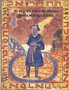 El vi y vii Libro de Moisés: El Legado de Salomón