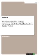 Disziplinarverfahren als Folge verfassungsfeindlicher Chat-Nachrichten bei der Polizei (en Alemán)