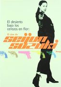El Desierto Bajo los Cerezos en Flor: El Cine de Seijun Suzuki
