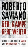 Der Kampf geht weiter: Widerstand gegen Mafia und Korruption (en Alemán)