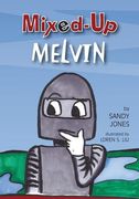 Mixed Up Melvin (en Inglés)