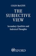 The Subjective View: Secondary Qualities and Indexical Thoughts (en Inglés)