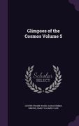 Glimpses of the Cosmos Volume 5