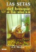 Las Setas: Del Bosque a la Mesa