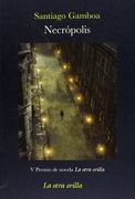 Necropolis (v Premio la Otra Orilla)