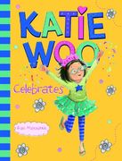 katie woo celebrates (en Inglés)