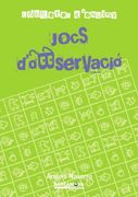 (cat).jocs d`observacio.(llibretes d´eniginy) (en Catalán)