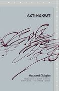Acting out (Meridian: Crossing Aesthetics) (en Inglés)