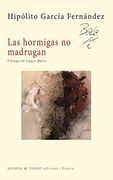 Las Hormigas no Madrugan