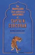 Marvellous but Authentic Adventures of Captain Corcoran (Vintage Classics) (en Inglés)