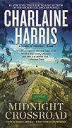 Midnight Crossroad (a Novel of Midnight, Texas) (en Inglés)