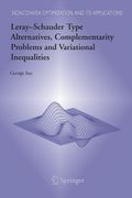 Leray-Schauder Type Alternatives, Complementarity Problems and Variational Inequalities (en Inglés)