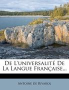 de l'Universalité de la Langue Française... (en Francés)
