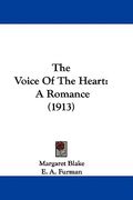 the voice of the heart: a romance (1913) (en Inglés)