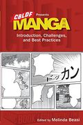 Cbldf Presents Manga: Introduction, Challenges, and Best Practices (en Inglés)