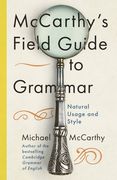McCarthy's Field Guide to Grammar: Natural English Usage and Style (en Inglés)