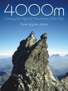 4000m: Climbing the Highest Mountains of the Alps (en Inglés)