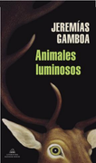 Animales Luminosos de la Noche (in Spanish)